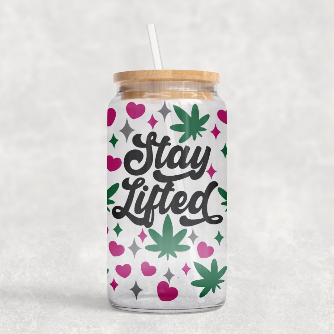Stay Lifted Cool Cup