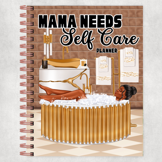 Mama Needs Self Care Planner