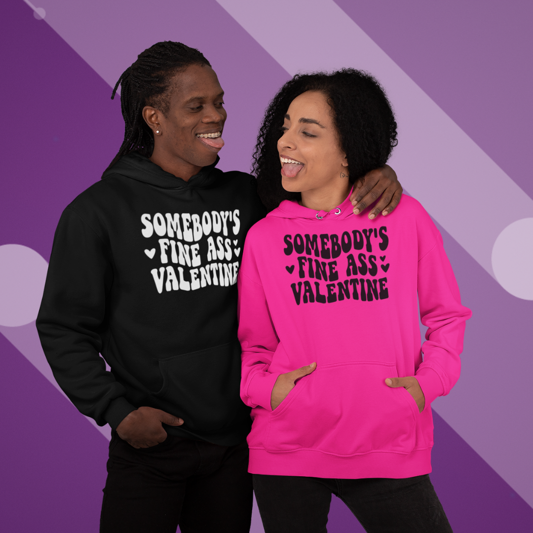 Fine Ass Valentine Hoodie