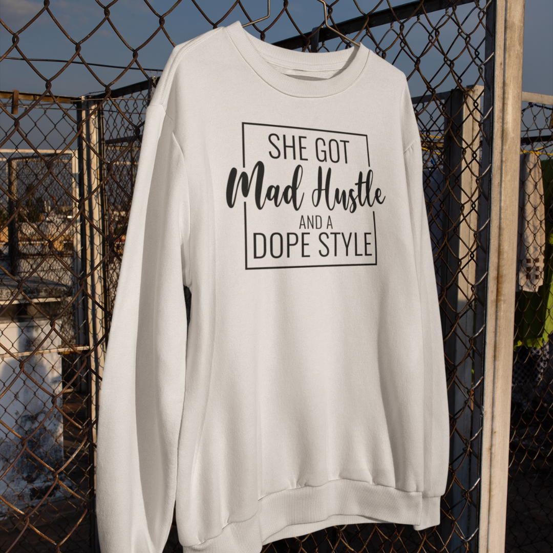 Mad Hustle Sweatshirt
