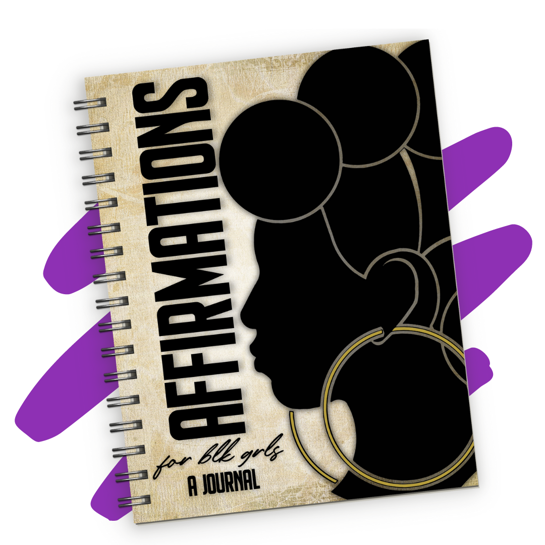 Blk Girl Affirmation Journal