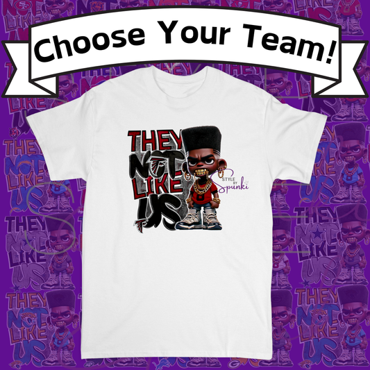 Not Like Us Team Tee