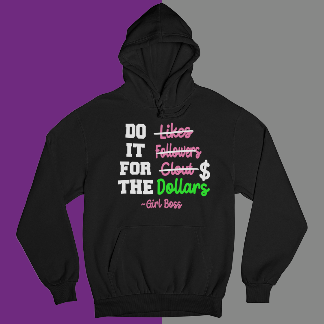 For The Money Hoodie