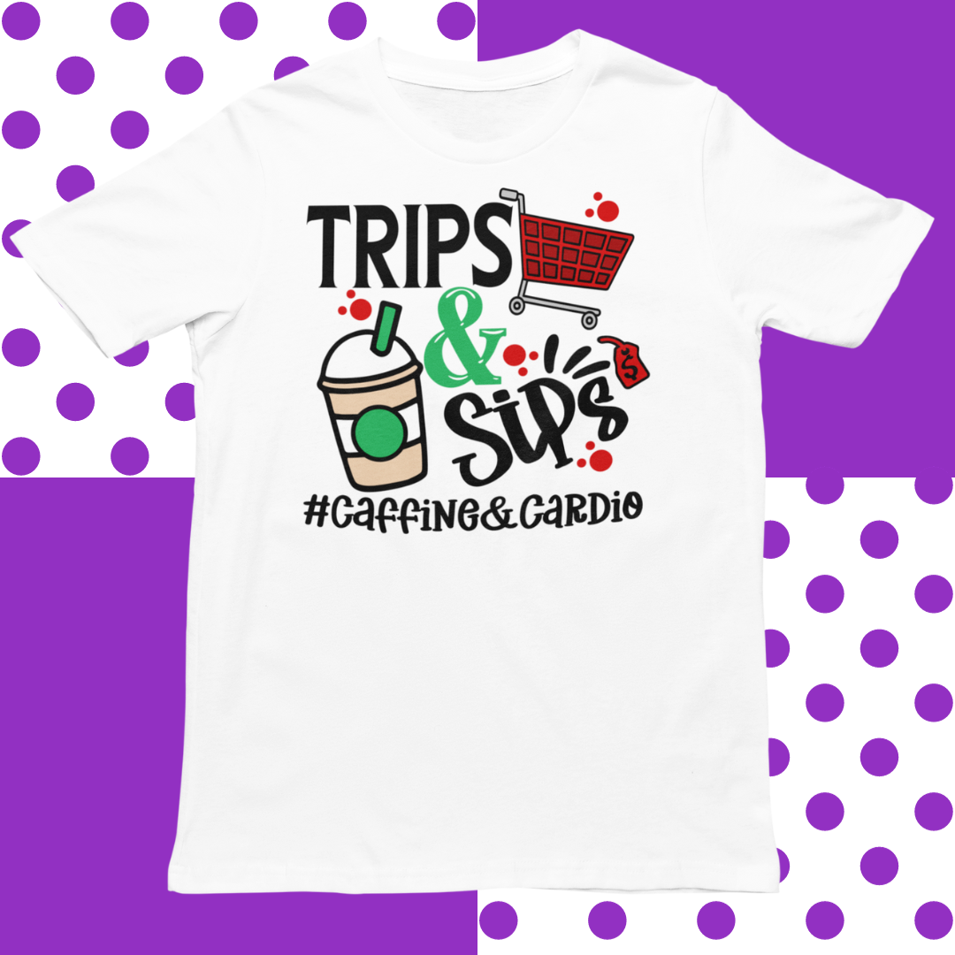 Sips N Trips Tee