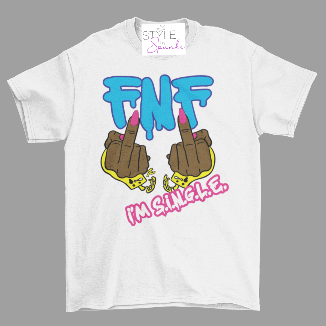 I’m Single T-Shirt
